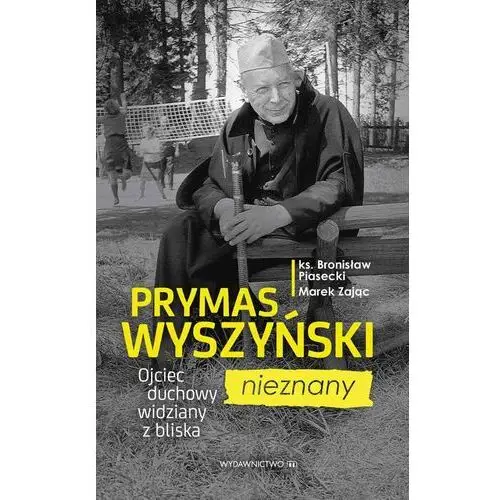 Prymas wyszyński nieznany Wydawnictwo m