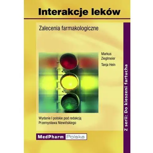 Wydawnictwo medpharm Interakcje leków. zalecenia farmakologiczne. seria do kieszeni fartucha