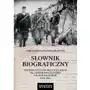 Słownik biograficzny konspiracji.. - zbigniew kaszlej, bartłomiej rychlewski Wydawnictwo miles Sklep on-line