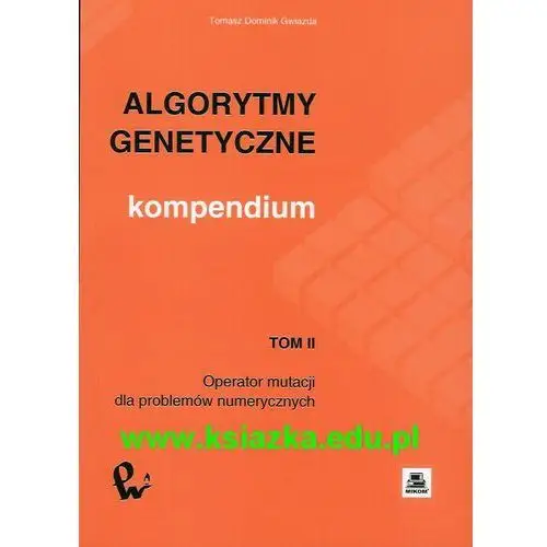 Algorytmy genetyczne Kompendium t 2