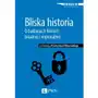 Bliska historia. o badaniach historii lokalnej i regionalnej, AZ#0E613599EB/DL-ebwm/epub Sklep on-line