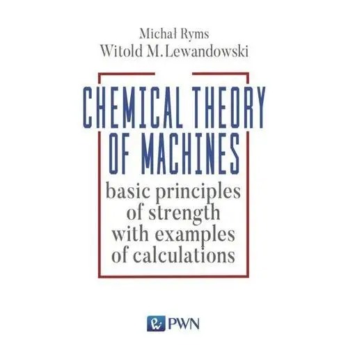Chemistry theory of machines Wydawnictwo naukowe pwn