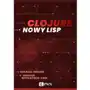 Wydawnictwo naukowe pwn Clojure. nowy lisp (ebook) Sklep on-line