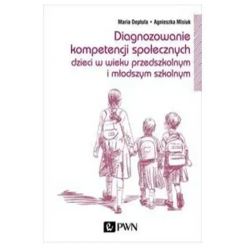 Wydawnictwo naukowe pwn Diagnozowanie kompetencji społecznych