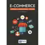 E-commerce. Strategia, zarządzanie, finanse - JUSTYNA SKORUPSKA,100KS (7951926) Sklep on-line