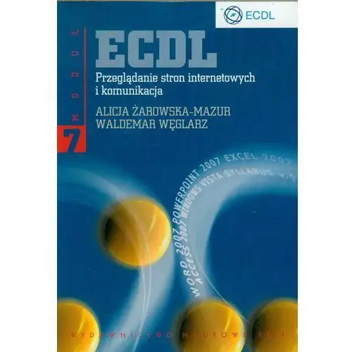 ECDL Moduł 7 Przeglądanie stron internetowych i komunikacja,100KS (15393)