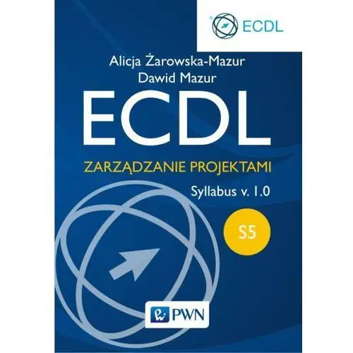 Ecdl s5 zarządzanie projektami. Wydawnictwo naukowe pwn