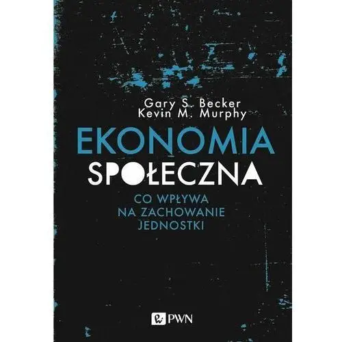 Wydawnictwo naukowe pwn Ekonomia społeczna