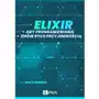 Elixir. aby programowanie znów było przyjemnością (ebook) Wydawnictwo naukowe pwn Sklep on-line