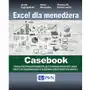 Excel dla menedżera - casebook Wydawnictwo naukowe pwn Sklep on-line