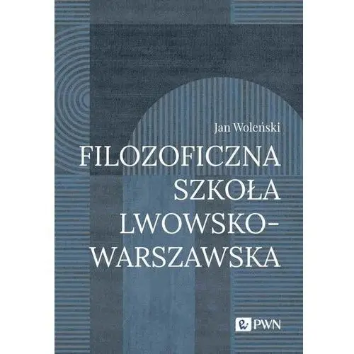 Filozoficzna Szkoła Lwowsko-Warszawska, 978-83-01-23084-5