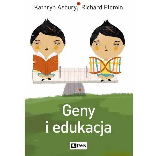 Geny i edukacja - kathryn asbury, richard plomin Wydawnictwo naukowe pwn