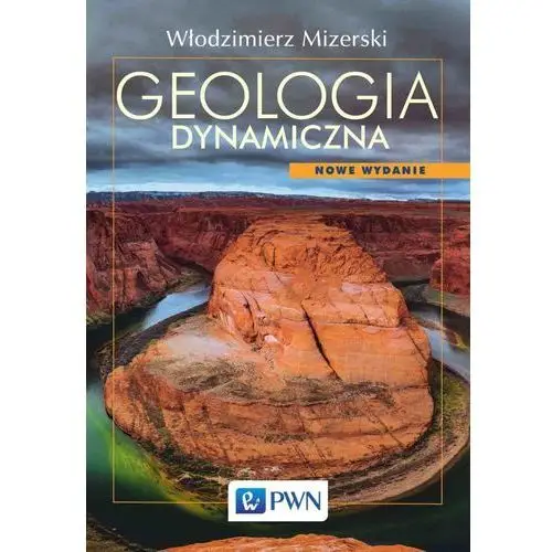Wydawnictwo naukowe pwn Geologia dynamiczna