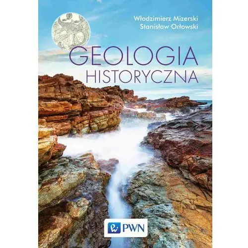 Geologia historyczna Wydawnictwo naukowe pwn