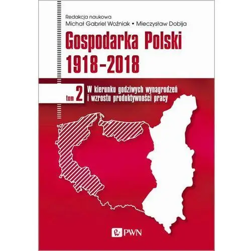 Gospodarka polski 1918-2018 tom 2, 306AD4E9EB