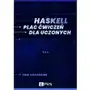 Haskell. plac ćwiczeń dla uczonych (ebook) Sklep on-line