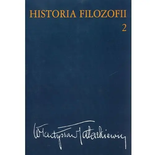 Wydawnictwo naukowe pwn Historia filozofii tom 2. filozofia nowożytna do roku 1830