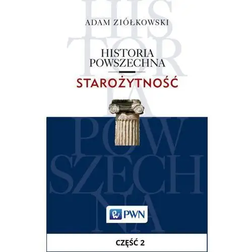 Historia powszechna. starożytność. część 2