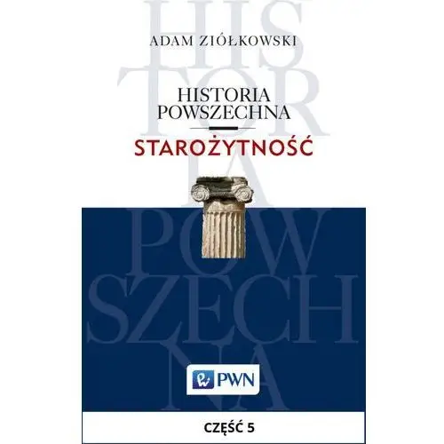 Historia powszechna. starożytność. część 5, AZ#DFF2124BEB/DL-ebwm/mobi