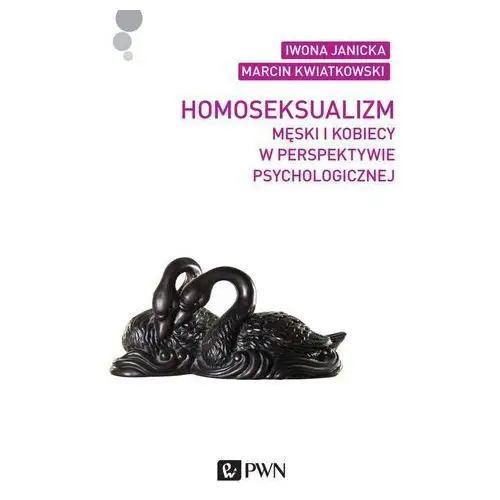 Homoseksualizm męski i kobiecy w perspektywie psychologicznej, 8B481A93EB