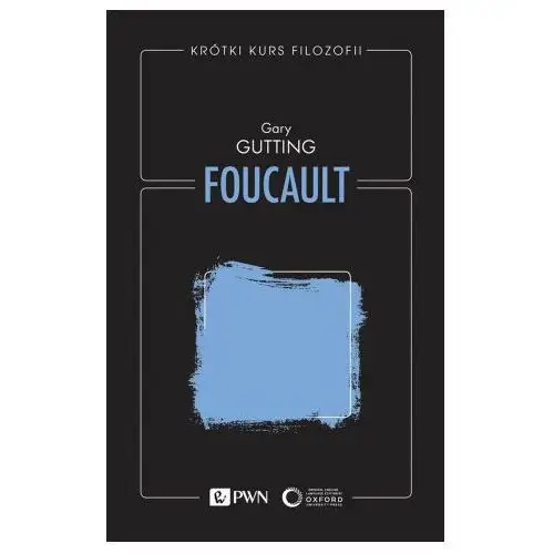 Krótki kurs filozofii. Foucault