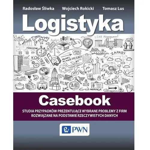 Wydawnictwo naukowe pwn Logistyka - casebook