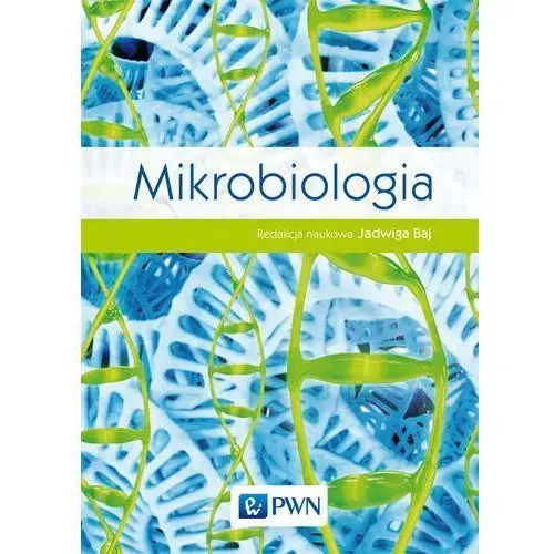 Mikrobiologia Wydawnictwo naukowe pwn