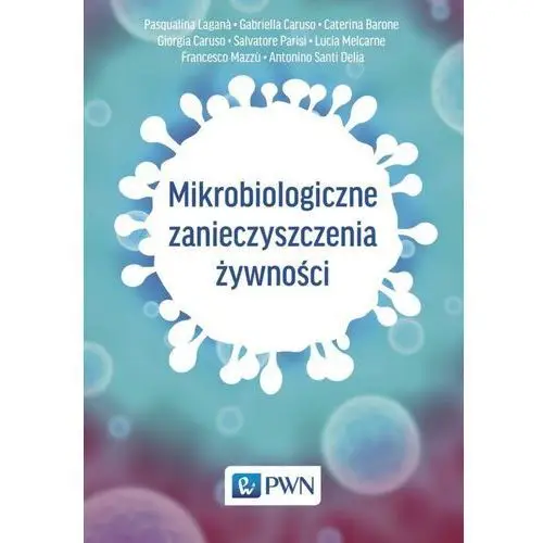 Mikrobiologiczne zanieczyszczenia żywności