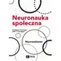 Wydawnictwo naukowe pwn Neuronauka społeczna. wprowadzenie Sklep on-line