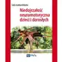 Niedojrzałość neuromotoryczna dzieci i dorosłych - Sally Goddard Blythe, AZ#E2AC2EF8EB/DL-ebwm/epub Sklep on-line