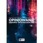 Opiniowanie sądowo-psychologiczne. teoria i praktyka Wydawnictwo naukowe pwn Sklep on-line