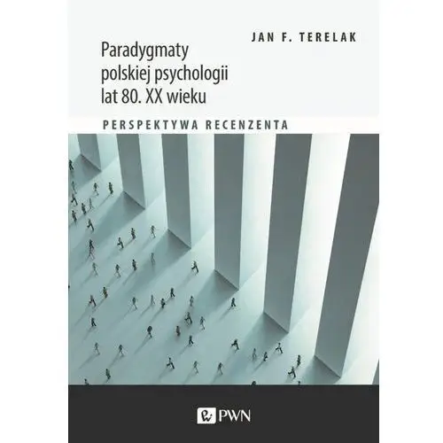Paradygmaty polskiej psychologii lat 80. xx wieku