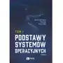 Podstawy systemów operacyjnych tom 1 wyd. 2020 - abraham silberschatz,greg gagne,peter b. galvin Wydawnictwo naukowe pwn Sklep on-line