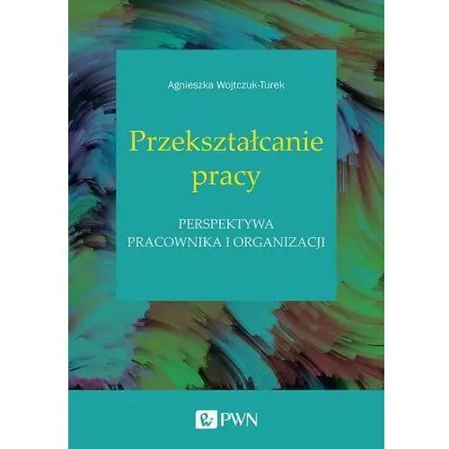 Przekształcanie pracy