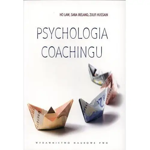Psychologia coachingu. (oprawa miękka) (książka) Wydawnictwo naukowe pwn
