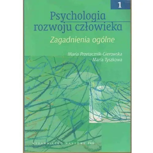 Wydawnictwo naukowe pwn Psychologia rozwoju człowieka t.1 (oprawa miękka) (książka)