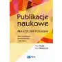 Publikacje naukowe praktyczny poradnik dla studentów doktorantów I nie tylko,100KS Sklep on-line