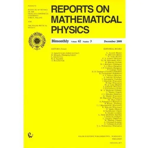 Reports on mathematical physics 62/3 2008,100KS (6742540)