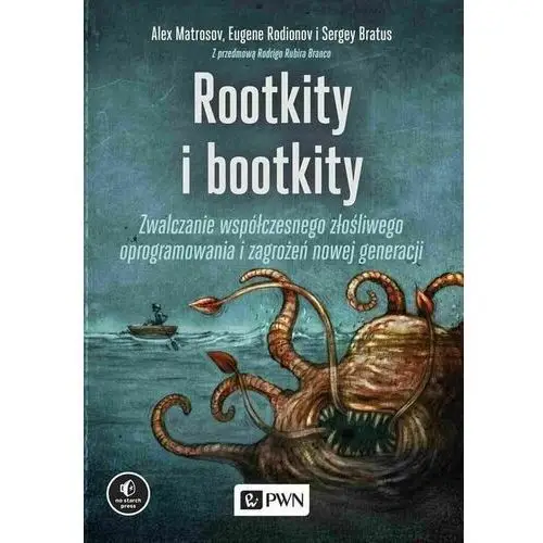 Wydawnictwo naukowe pwn Rootkity i bootkity