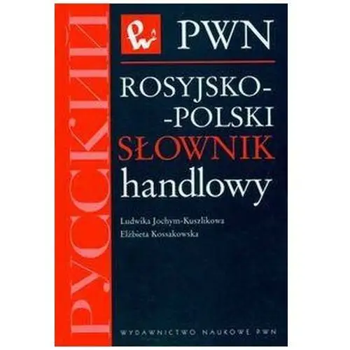 Wydawnictwo naukowe pwn Rosyjsko-polski słownik handlowy