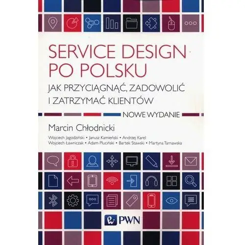 Service design po polsku - chłodnicki marcin, karel andrzej