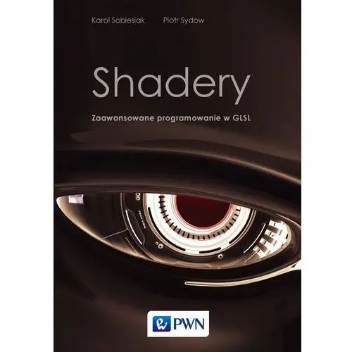 Shadery. zaawansowane programowanie w glsl, AZ#677FEE9CEB/DL-ebwm/epub