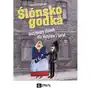 Ślónsko godka ilustrowany słownik dla hanysów i goroli - furgalińska joanna - książka Wydawnictwo naukowe pwn Sklep on-line