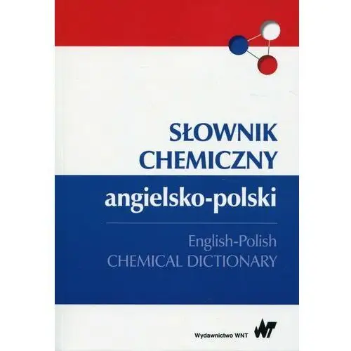 Wydawnictwo naukowe pwn Słownik chemiczny angielsko-polski
