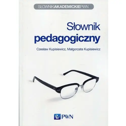 Słownik pedagogiczny - Kupisiewicz Czesław, Kupisiewicz Małgorzata