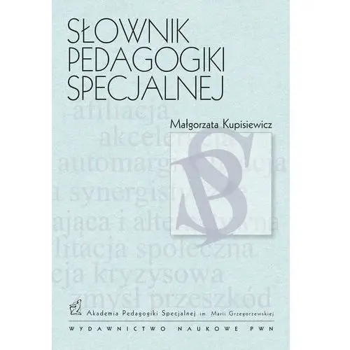 Słownik pedagogiki specjalnej Wydawnictwo naukowe pwn