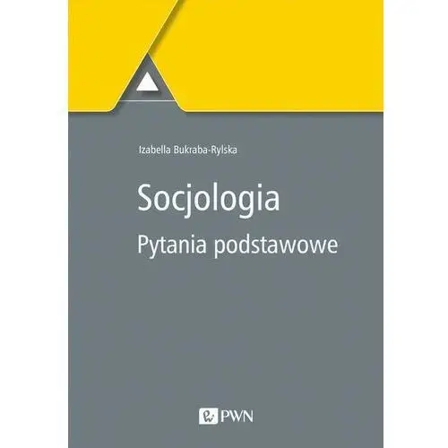 Socjologia. pytania podstawowe