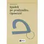 Spadek po pradziadku. opowieść [mołodowska kadia] Wydawnictwo naukowe pwn Sklep on-line