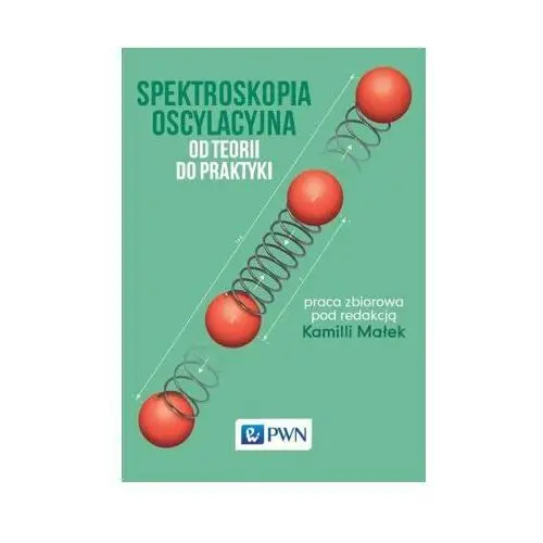 Spektroskopia oscylacyjna Wydawnictwo naukowe pwn 2