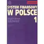 Wydawnictwo naukowe pwn System finansowy w polsce. tom 1 Sklep on-line
